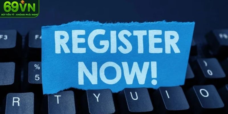 Lý do nên đăng ký 69VN